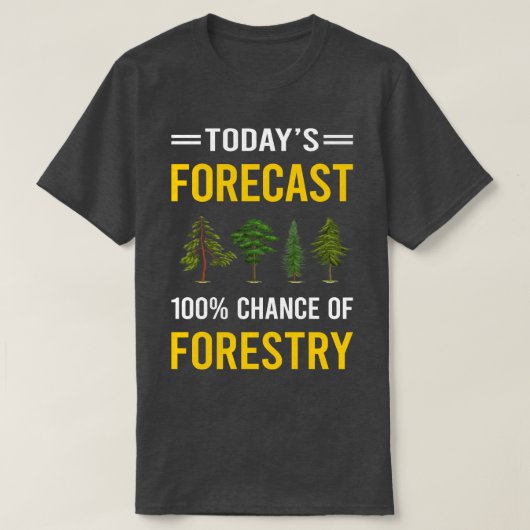Vorhersage der Forstwirtschaft T-Shirt (Design vorne)