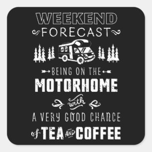 Vorhersage Motorhome mit Tee und Kaffee Quadratischer Aufkleber