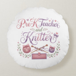 Vorkinderlehrerin und Strickerin Runde Wurfkissen Rundes Kissen