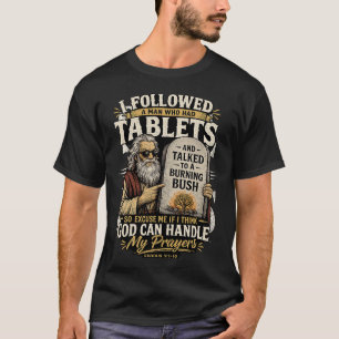 Vorlage - Gott kann meine Gebete TShirt verarbeite