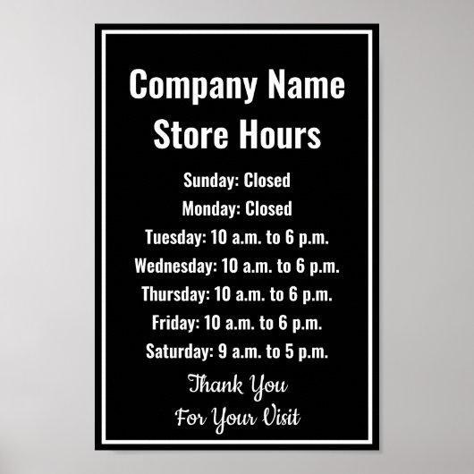 Vorlage Schwarz-Weiß-Geschäftszeiten Poster (Vorne)