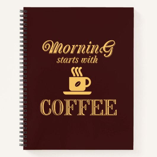 Vormittag beginnt mit Kaffee Notizblock (Vorderseite)