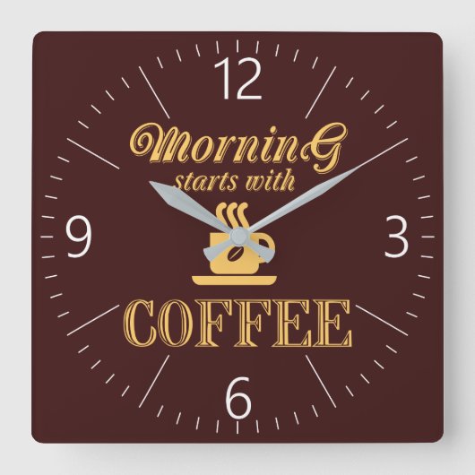 Vormittag beginnt mit Kaffee Quadratische Wanduhr (Vorderseite)