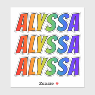 Vorname "ALYSSA" mit Spaß-Regenbogen-Farbton Aufkleber
