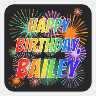 Vorname "BAILEY", Fun "HAPPY BIRTHDAY" Quadratischer Aufkleber