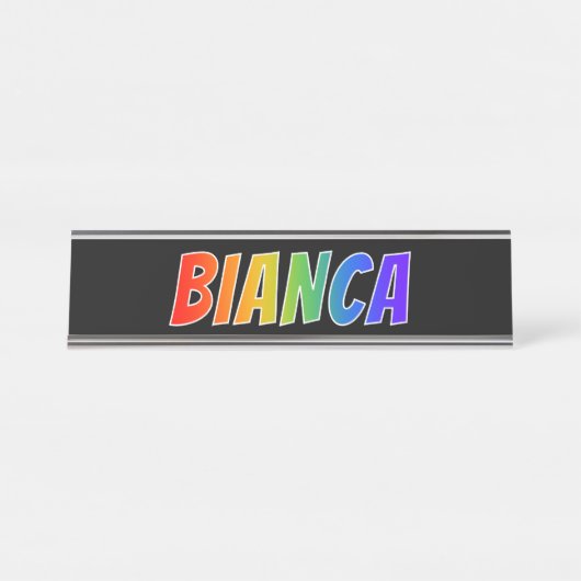 Vorname "BIANCA": Spaß-Regenbogen-Farbton Schreibtischnamensplakette (Vorderseite )