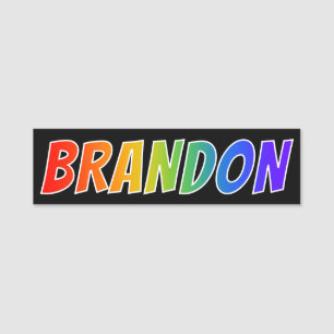 Vorname "BRANDON": Spaß-Regenbogen-Farbton Namensschild