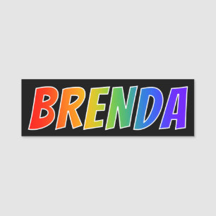 Vorname "BRENDA": Spaß-Regenbogen-Farbton Namensschild