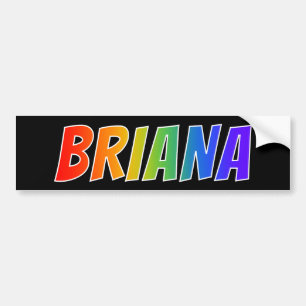 Vorname "BRIANA": Fun-Regenbogenfarben Autoaufkleber