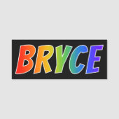 Vorname "BRYCE": Spaß-Regenbogen-Farbton Namensschild (Vorderseite)