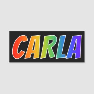 Vorname "CARLA": Spaß-Regenbogen-Farbton Namensschild