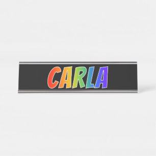 Vorname "CARLA": Spaß-Regenbogen-Farbton Schreibtischnamensplakette