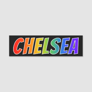 Vorname "CHELSEA": Spaß-Regenbogen-Farbton Namensschild