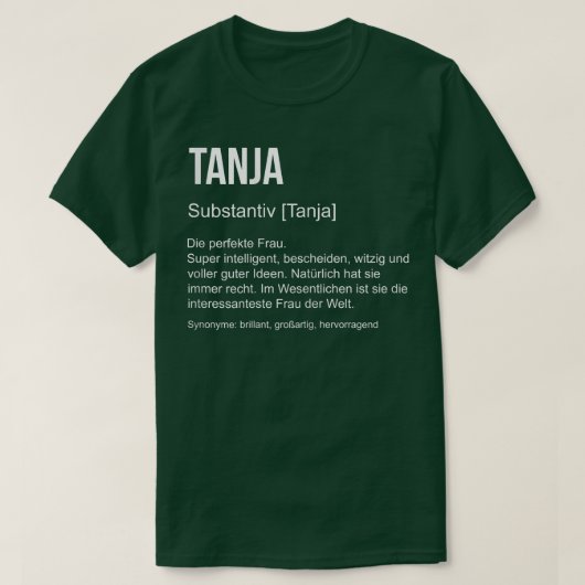 Vorname Definition Funny Name Geschenk Tanja T-Shirt (Design vorne)