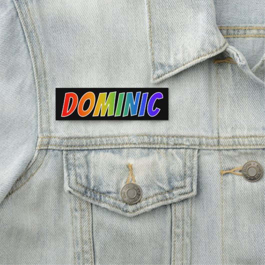 Vorname "DOMINIC": Spaß-Regenbogen-Farbton Namensschild (Beispiel)