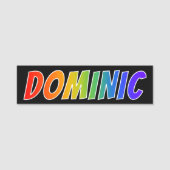 Vorname "DOMINIC": Spaß-Regenbogen-Farbton Namensschild (Vorderseite)