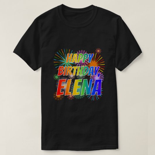 Vorname "ELENA", Fun "HAPPY BIRTHDAY" T-Shirt (Design vorne)
