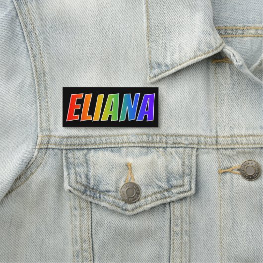 Vorname "ELIANA": Spaß-Regenbogen-Farbton Namensschild (Beispiel)