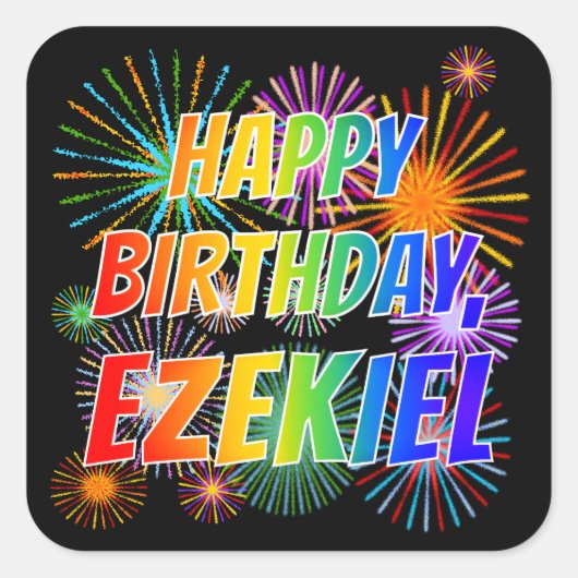 Vorname "EZEKIEL", Fun "HAPPY BIRTHDAY" Quadratischer Aufkleber (Vorderseite)