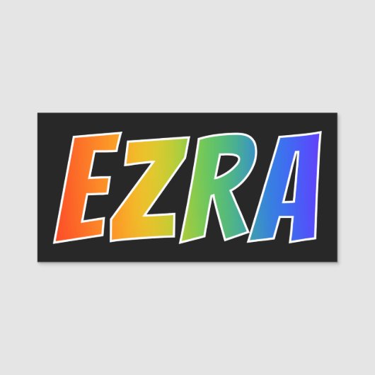 Vorname "EZRA": Spaß-Regenbogen-Farbton Namensschild (Vorderseite)