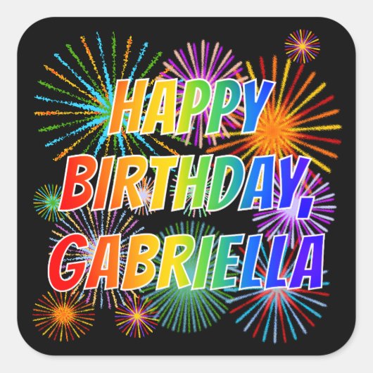 Vorname "GABRIELLA", Fun "HAPPY BIRTHDAY" Quadratischer Aufkleber (Vorderseite)