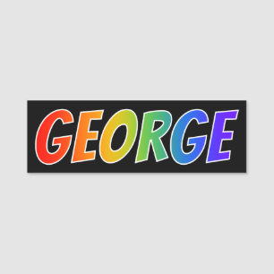 Vorname "GEORGE": Spaß-Regenbogen-Farbton Namensschild