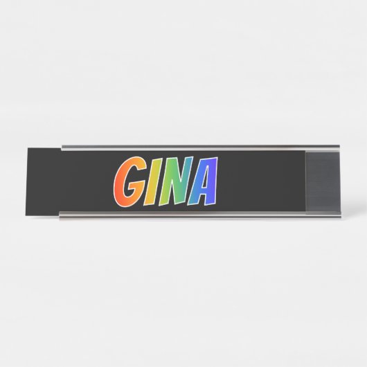 Vorname "GINA": Fun-Regenbogenfarben Schreibtischnamensplakette (Vorderseite )