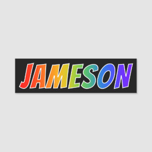 Vorname "JAMESON": Spaß-Regenbogen-Farbton Namensschild