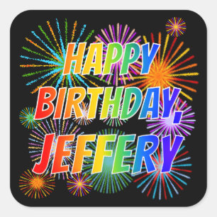 Vorname "JEFFERY", Fun "HAPPY BIRTHDAY" Quadratischer Aufkleber