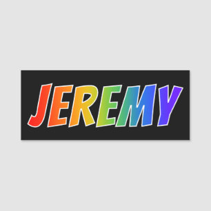 Vorname "JEREMY": Spaß-Regenbogen-Farbton Namensschild