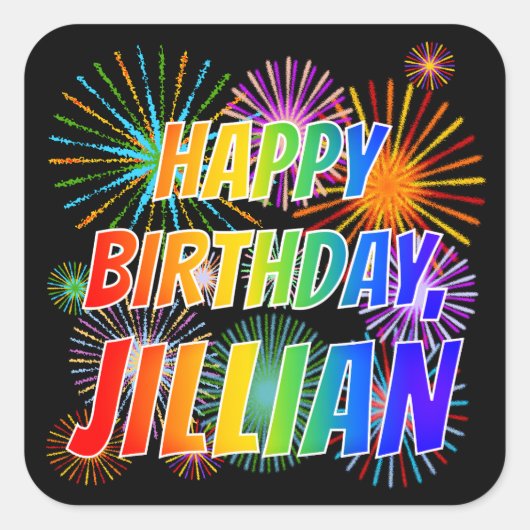 Vorname "JILLIAN", Fun "HAPPY BIRTHDAY" Quadratischer Aufkleber (Vorderseite)