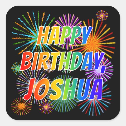 Vorname "JOSHUA", Fun "HAPPY BIRTHDAY" Quadratischer Aufkleber (Vorderseite)
