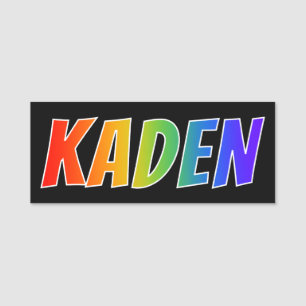 Vorname "KADEN": Spaß-Regenbogen-Farbton Namensschild
