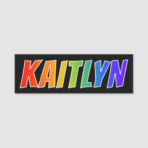 Vorname "KAITLYN": Spaß-Regenbogen-Farbton Namensschild