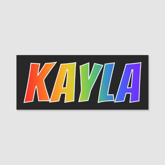 Vorname "KAYLA": Spaß-Regenbogen-Farbton Namensschild (Vorderseite)