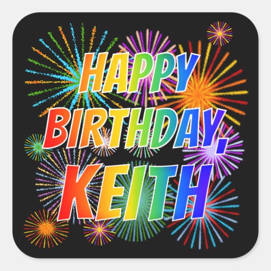 Vorname "KEITH", Fun "HAPPY BIRTHDAY" Quadratischer Aufkleber (Vorderseite)