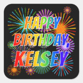 Vorname "KELSEY", Fun "HAPPY BIRTHDAY" Quadratischer Aufkleber (Vorderseite)