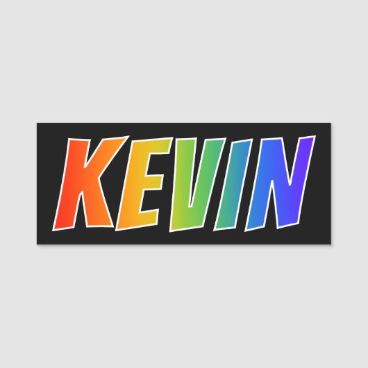Vorname "KEVIN": Spaß-Regenbogen-Farbton Namensschild (Vorderseite)