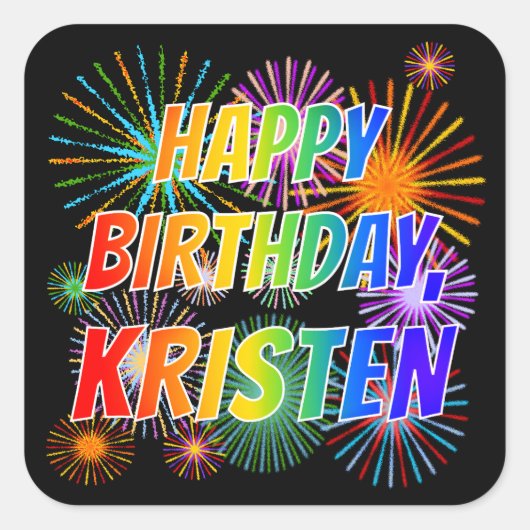 Vorname "KRISTEN", Fun "HAPPY BIRTHDAY" Quadratischer Aufkleber (Vorderseite)