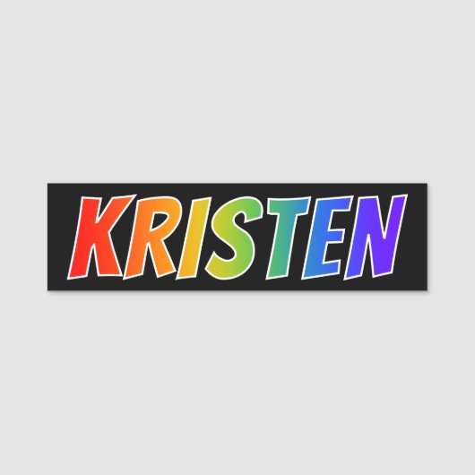 Vorname "KRISTEN": Spaß-Regenbogen-Farbton Namensschild (Vorderseite)