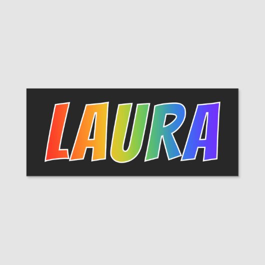 Vorname "LAURA": Spaß-Regenbogen-Farbton Namensschild (Vorderseite)