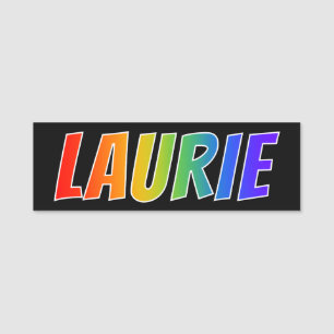Vorname "LAURIE": Spaß-Regenbogen-Farbton Namensschild