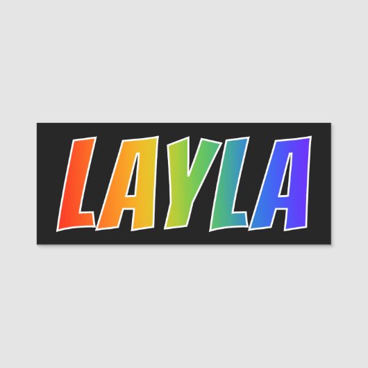 Vorname "LAYLA": Spaß-Regenbogen-Farbton Namensschild (Vorderseite)