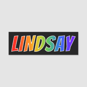Vorname "LINDSAY": Spaß-Regenbogen-Farbton Namensschild