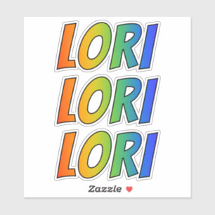 Vorname "LORI" mit Spaß-Regenbogen-Farbton Aufkleber