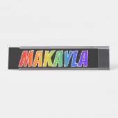 Vorname "MAKAYLA": Fun Rainbow Coloring Schreibtischnamensplakette (Vorderseite )