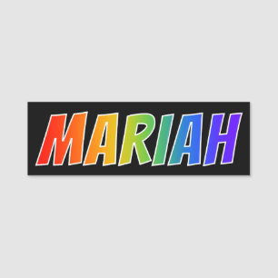Vorname "MARIAH": Spaß-Regenbogen-Farbton Namensschild