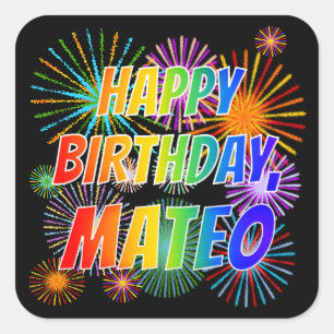Vorname "MATEO", Fun "GLÜCK BIRTHTAG" Quadratischer Aufkleber