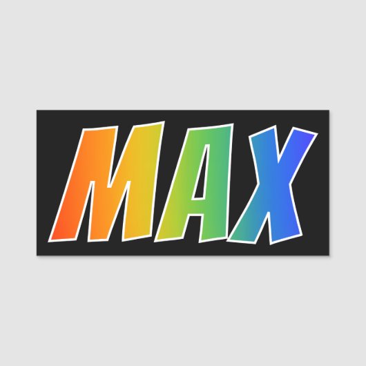 Vorname "max": Spaß-Regenbogen-Farbton Namensschild (Vorderseite)