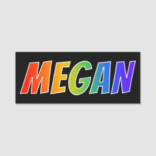 Vorname "MEGAN": Spaß-Regenbogen-Farbton Namensschild